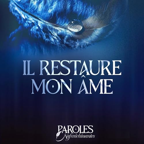 Il restaure mon &acirc;me | Pst. Noela LUMANDE