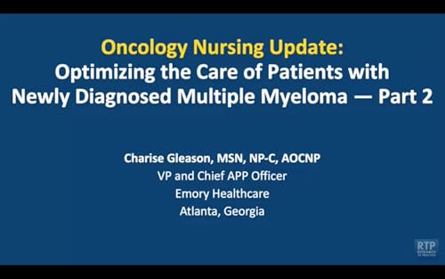 Oncology Nursing Update: Newly Diagnosed Multiple Myeloma — An Interview with Ms Charise Gleason on Optimizing Patient Care Podcast Por arte de portada