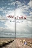Four Corners: A Novel