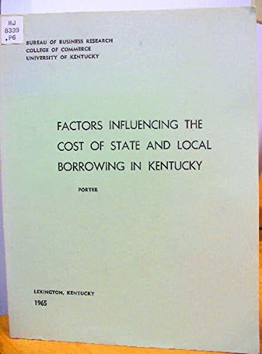 Factors Influencing the Cost of State and Local Borrowing in