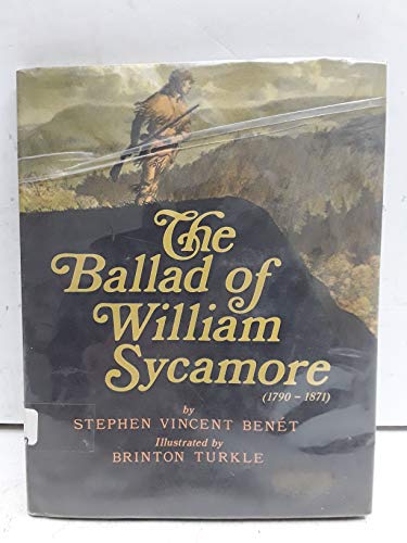 The Ballad of William Sycamore (1790-1871) B000MZC8L2 Book Cover