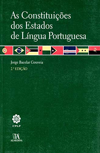 As Constituições dos Estados de língua portuguesa
