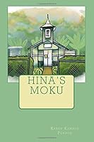 Hina's Moku (Kukuiehu) 1722356138 Book Cover