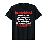 Deutschland. Wir haben Stolz. Wir haben Werte. Wir essen Fleisch. Wir trinken Bier. Wir sprechen Deutsch. Wenn dir das nicht passt - Tschüss!!! Deutschland Stolz Werte Treue Eisernes Kreuz