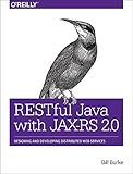 Used Book in Good Condition RESTful Java with JAX-RS 2.0: Designing and Developing Distributed Web Services