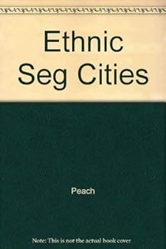 Hardcover Ethnic Segregation in (American & British) Cities Book