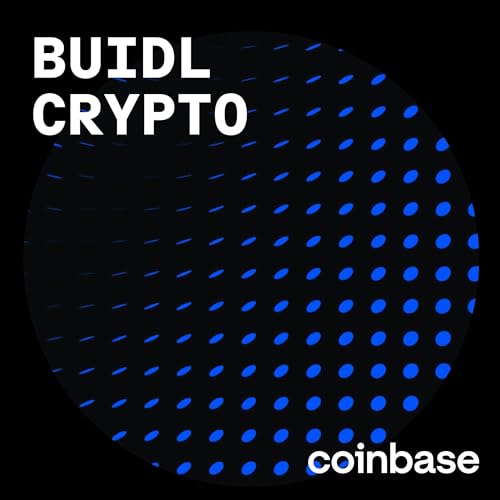 Coinbase: BUIDL Crypto Podcast Por Coinbase arte de portada