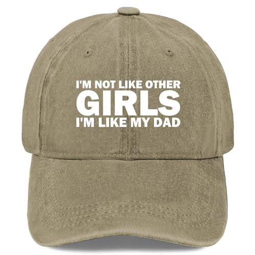 I'm NOT Like Other Girls I'm Like My DAD Cap Men Dad Hat Trendy Caps