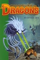 Chasseurs de Dragons, Tome 7 : Mauvais oeil 2012014674 Book Cover