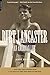 Burt Lancaster: An American Life