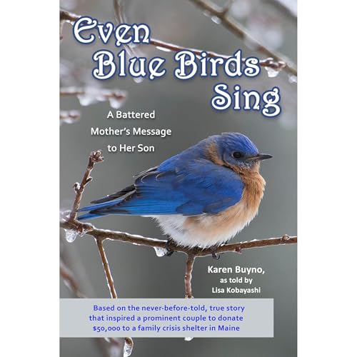 Even Blue Birds Sing by Karen Buyno episode artwork