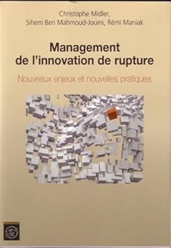 Paperback Management de l'innovation de rupture [French] Book