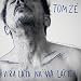 Tom Ze - Vira Lata Na Via Lactea (Digipack)