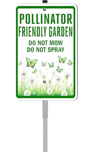 ZXCXRQFa Pollinator Friendly Garden Do Not Mow Do Not Spray
