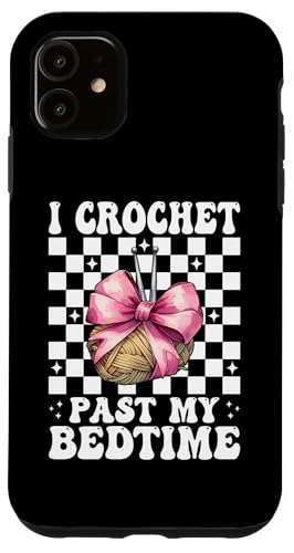 I Crochet Past My Bedtime かぎ針編み かぎ針編み 編み物 女の子 スマホケース iPhone 11 用