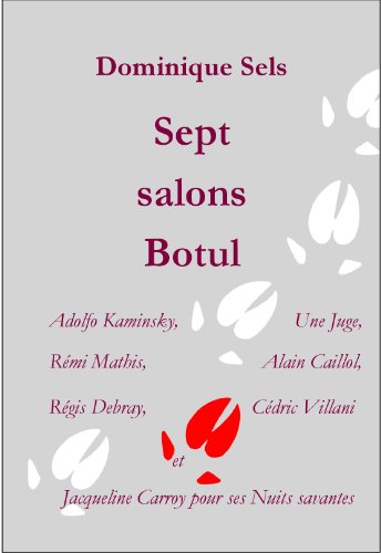 Sept salons Botul (Un sanglier dans le salon t. 1) (French Edition)