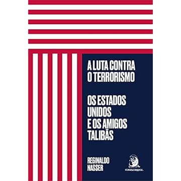 Capa do livro A Luta Contra o Terrorismo: os Estados Unidos e os Amigos Talibãs