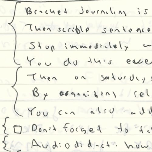 Everyday Systems #99: Bracket Journaling