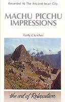 Machu Picchu Impressions 1559610166 Book Cover