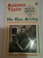 He Rau Aroha: A Hundred Leaves of Love 0140088423 Book Cover