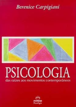 Paperback Psicologia: Das Raízes Aos Mov [Portuguese_Brazilian] Book