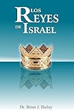 Los reyes de Israel (Spanish Edition)