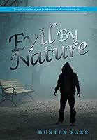 Evil By Nature 1504335856 Book Cover