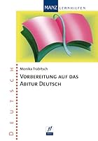 Vorbereitung auf das Abitur Deutsch. 3786310955 Book Cover
