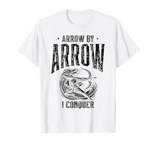 Arrow By Arrow I Conquer Archer Arc Flèche Tir à l'arc Sports T-Shirt