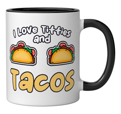 Funny Taco Lover Mexican Food Quote I Love Titties and Tacos Ceramic Mug, Black/White