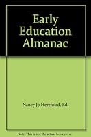 EARLY EDUCATION ALMANAC B000JLC3YQ Book Cover