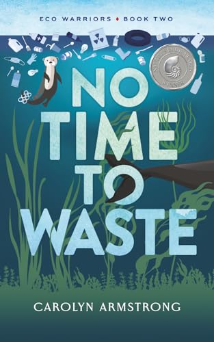 No Time To Waste (ECO WARRIORS)