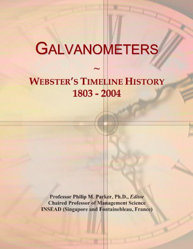 Galvanometers: Webster's Timeline History, 1803 - 2004