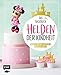 Helden der Kindheit – Das Backbuch – Motivtorten, Muffins, Kekse & mehr: Mit Kultfiguren wie Mickey und Minnie Mouse, Donald, Pluto, Elsa, Olaf, Aladdin, ... Timon und Pumba, Dumbo und Pocahontas