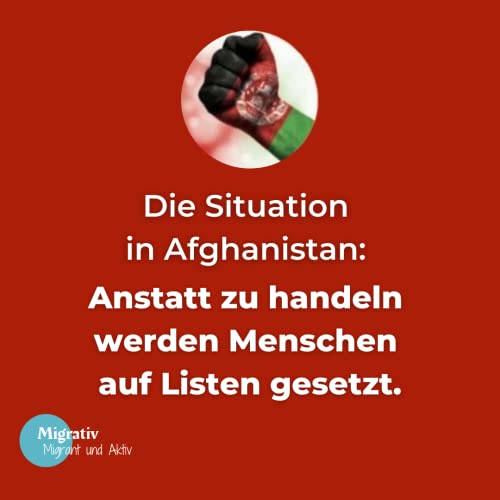 Folge 10: Situation in Afghanistan - Was passiert mit den Listen?