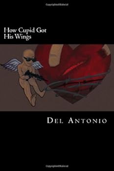Paperback How Cupid Got His Wings Book
