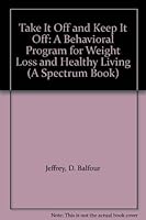 Take It Off and Keep It Off 0138828520 Book Cover