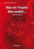  Was ein Tropfen Blut erzählt: Das HLB-Praxisbuch