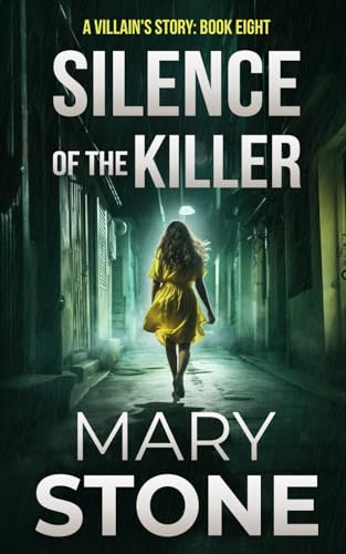 Silence of the Killer (A Villain’s Story: A Winter Black Spinoff Series)