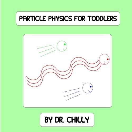 Particle Physics For Toddlers
