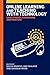 Online Learning and Teaching with Technology: Case Studies, Experience and Practice (Case Studies of Teaching in Higher Education Series)