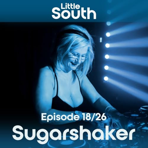 Episode 18/26 | Sugarshaker | Podcast Mixes