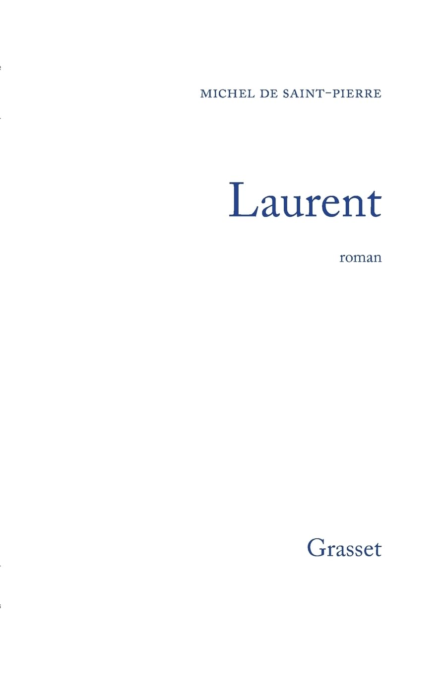 Michel de Saint-Pierre - Laurent