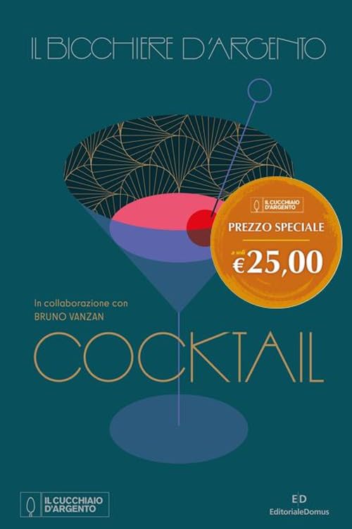  Il Bicchiere d\'Argento. Cocktail