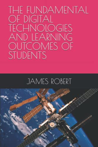 THE FUNDAMENTAL OF DIGITAL TECHNOLOGIES AND LEARNING OUTCOMES OF STUDENTS