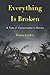 Everything Is Broken: A Tale of Catastrophe in Burma