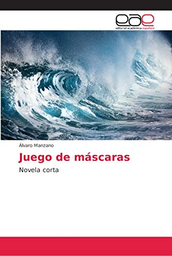 Preisvergleich Produktbild Juego de máscaras: Novela corta