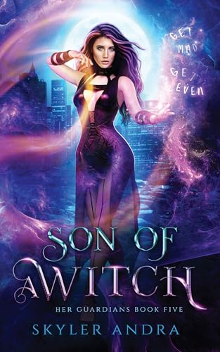 Son of a Witch: Enemies to Lovers Romance (Her Guardians Book 5)