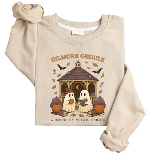 Gilmores Ghouls Sweatshirt Where You Haunts I Will Foollow Sweatshirt