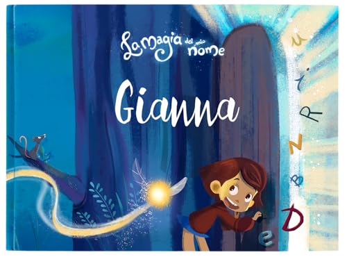 La Magia del mio Nome, Libro Personalizzato Bambini | My Magic Story | Un libro personalizzato con il nome del tuo bambino